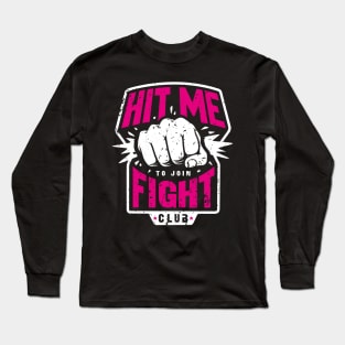 Fight Club Entrance (black) Long Sleeve T-Shirt